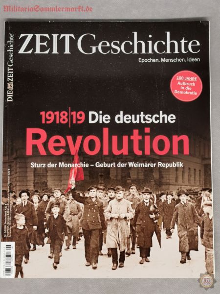 Zeit Geschichte, 1918/19 Die deutsche Revolution, Zeitschrift Nr. 6/2018