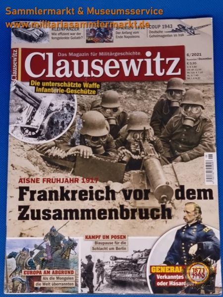 Clausewitz, Aisne Frühjahr 1917, Frankreich vor dem Zusammenbruch, 6/2021, Zeitschrift