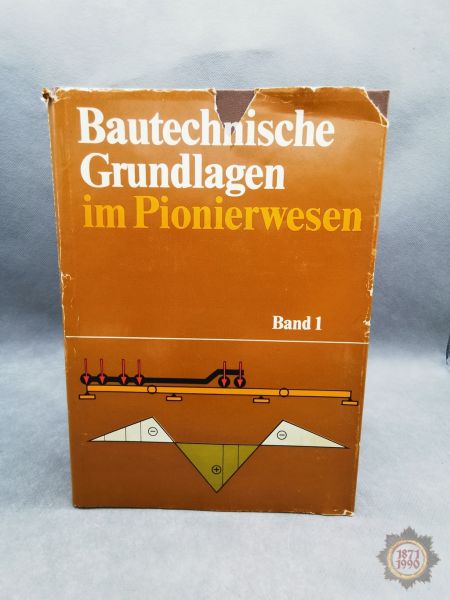 Buch: Bautechnische Grundlagen im Pionierwesen, Band 1