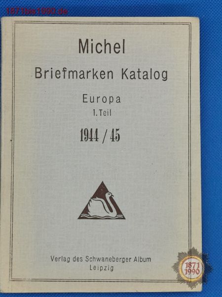 Michel Briefmarken Katalog, Europa, 1. Teil 1944/45