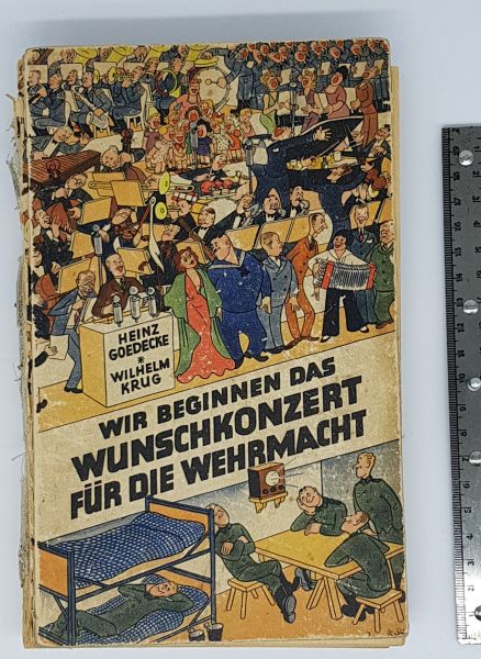 Wir beginnen das Wunschkonzert für die Wehrmacht