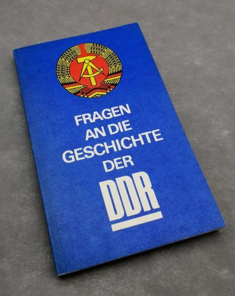 Buch: Fragen an die Geschichte der DDR, Joachim Heise / Jürgen Hofmann