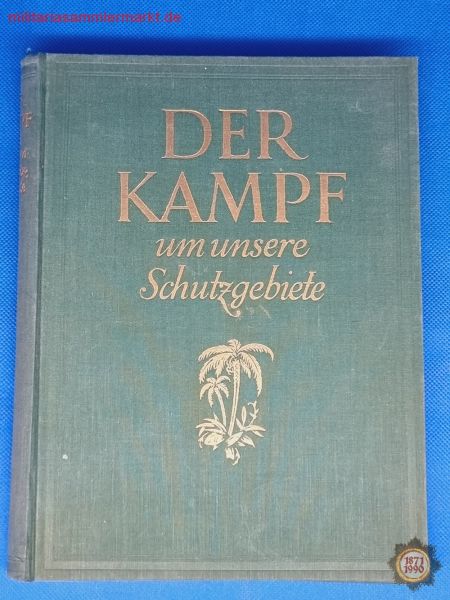 Buch: Der Kampf um unsere Schutzgebiete, P. Jos. M. Abs, 1926
