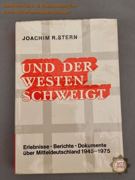 Buch: Und der Westen schweigt, Joachim R. Stern, 1974