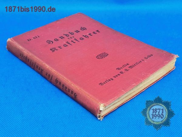 Handbuch für Kraftfahrer, 7. Auflage 1936, Verlag E.S. Mittler & Sohn, Berlin