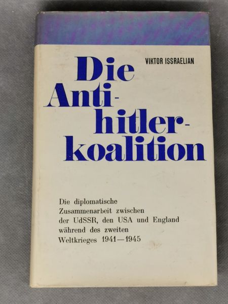 Die Antihitlerkoalition, Viktor Issraelian, Buch 1975