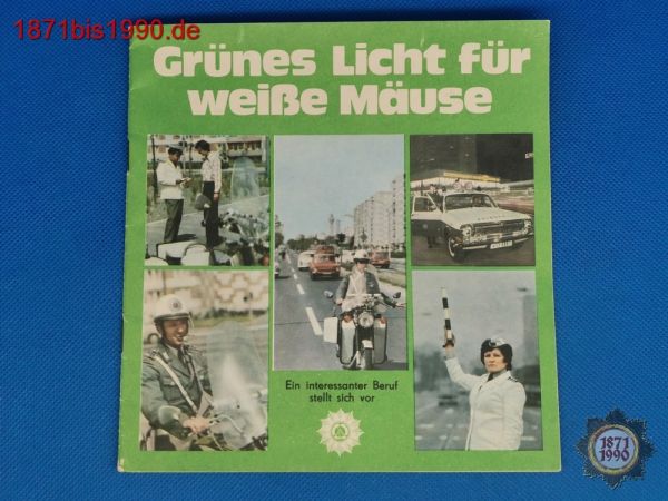 Prospekt: Grünes Licht für weiße Mäuse, Ein interessanter Beruf stellt sich vor, DDR Verkehrspolizei