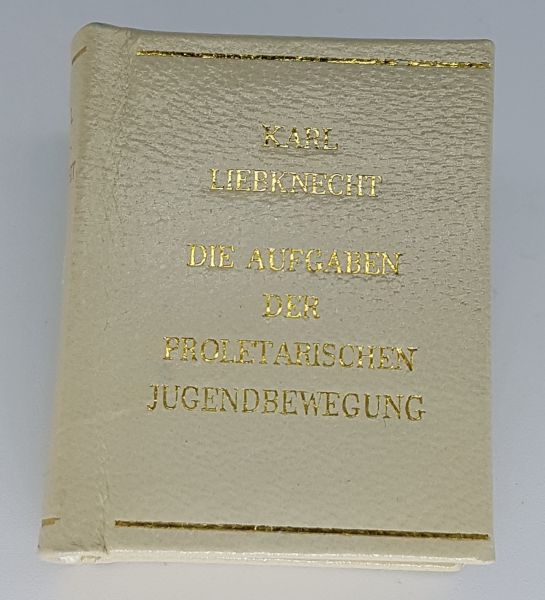 DDR Minibuch - Karl Liebknecht - Die Aufgaben der proletarischen Jugendbewegung