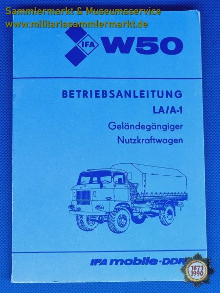 Heft: IFA W50, Betriebsanleitung LA/A-1, VEB IFA-Automobilwerke Ludwigsfelde, DDR, NVA