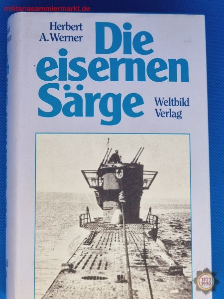 Die eisernen Särge, Herbert A. Werner, Buch, 1990