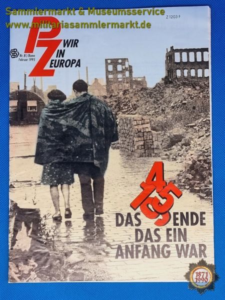 PZ Wir in Europa, 1945 Das Ende das ein Anfang war, Nr. 81/Bonn, 02/1995