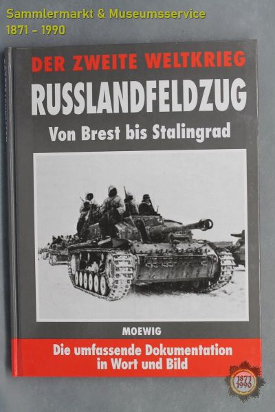 Russlandfeldzug Von Brest bis Stalingrad, 1998, Buch