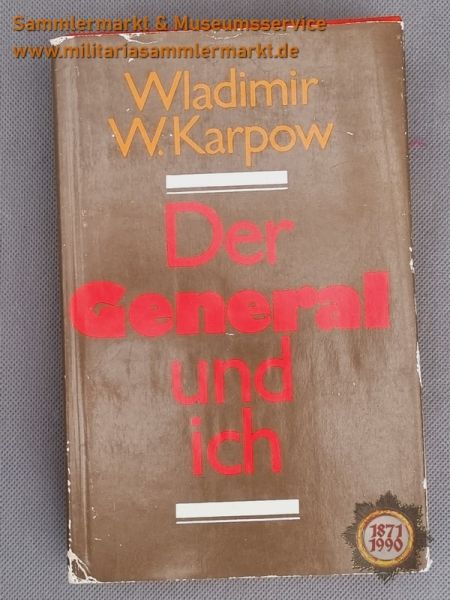 Buch: Der General und ich, Wladimier W. Karpow, 1989