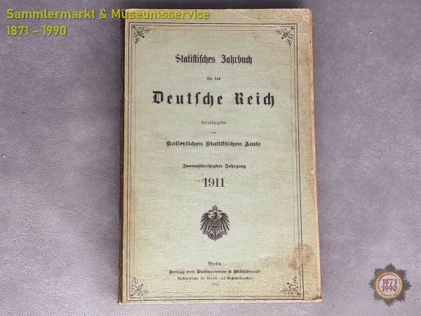 Statistisches Jahrbuch für das Deutsche Reich 1911, Kaiserliches Statistisches Amt