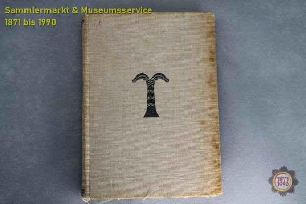 Buch: Wilhelm Teudt im Kampf um Germanenehre, Eine Auswahl von Teudts Schriften, 1940