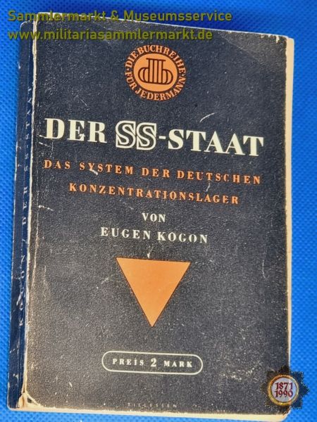Buch: Der SS - Staat. Das System der deutschen Konzentrationslager, Eugen Kogon, 1946