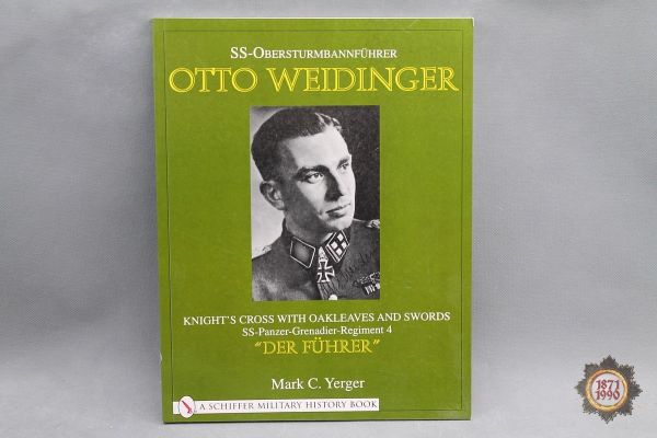 SS-Oberstrurmbannführer Otto Weidinger, Mark C. Yerger, Buch, englisch