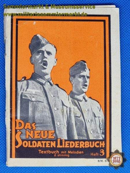 Das neue Liederbuch der Wehrmacht, Band III, Textbuch und Melodien