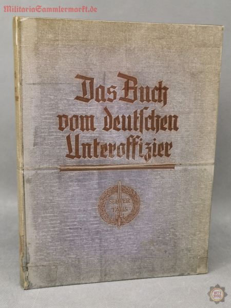 Das Buch vom deutschen Unteroffizier, Semper Talis; Jürgen Hahn-Butry (Hg.), Buch1936