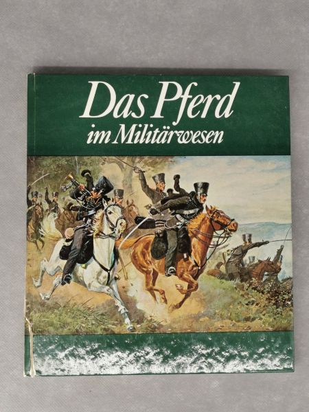 Das Pferd im Militärwesen, Karlheinz Gless, Buch 1980