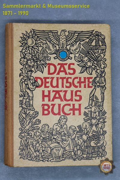 Das deutsche Hausbuch 1943, Winterhilfswerk, Reichspropagandaleitung der NSDAP