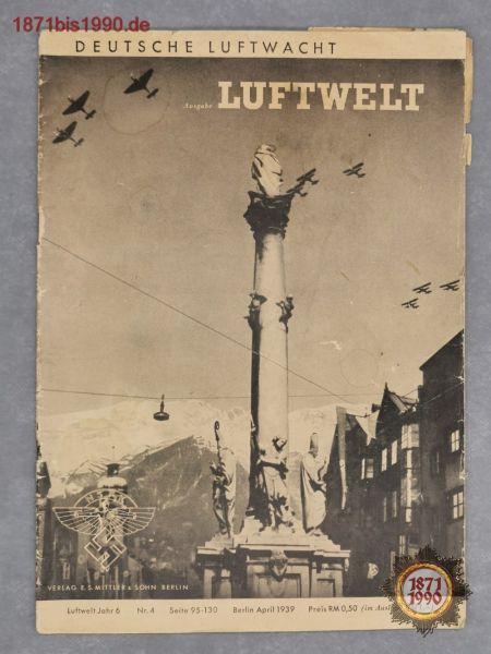 Deutsche Luftwacht, Ausgabe Luftwelt, 04/1939, Verlag E.S. Mittler & Sohn Berlin, ab 1937 NSFK