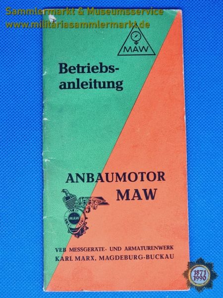 Heft: Anbaumotor MAW Betriebsanleitung, VEB Messgeräte- und Armaturenwerk Karl Marx, Magdeburg