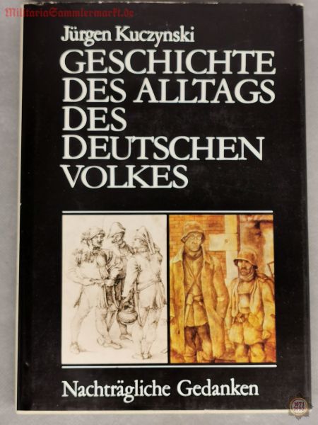 Geschichte des Alttags des deutschen Volkes, Jürgen Kuczynski, DDR Buch, 1985