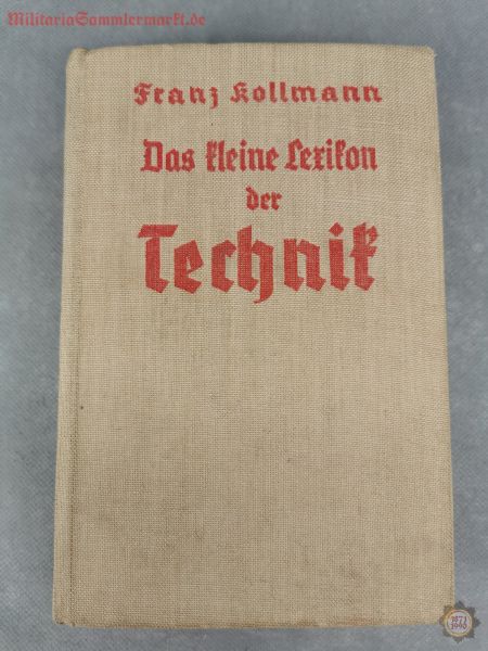Das kleine Lexikon der Technik, Franz Kollmann, Buch 1940