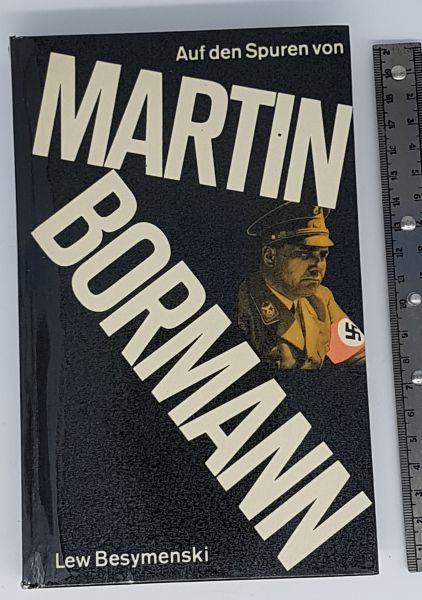 Auf den Spuren von Martin Bormann - Buch von Lew Besymenski 1964