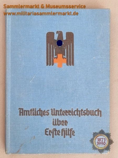 Buch: Amtliches Unterrichtsbuch über Erste Hilfe, 1938, Dr. med. Richard Krueger