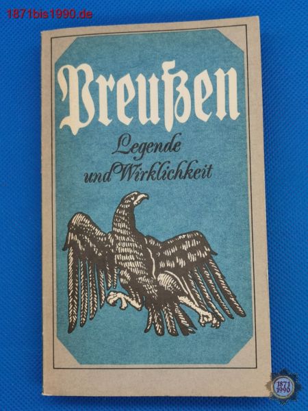 Buch: Preußen, Legende und Wirklichkeit