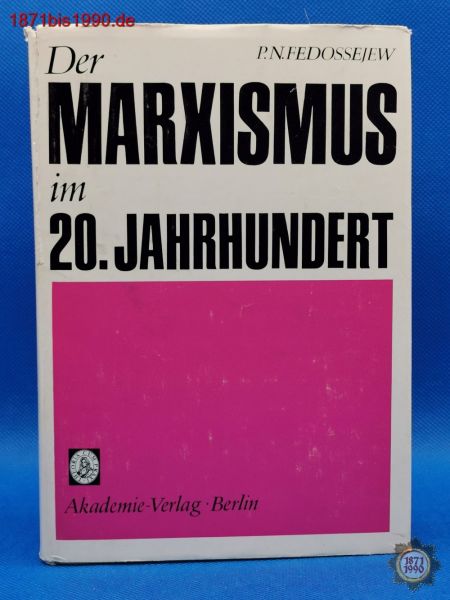 Buch: Der Maxismus im 20. Jahrhundert, P.N. Fedossejew