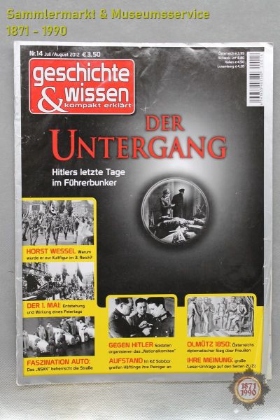 geschichte & wissen, Der Untergang, Hitlers letzte Tage im Führerbunker, 08/2012, Zeitschrift