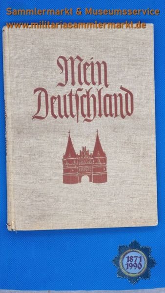 Buch: Mein Deutschland, Mensch und Landschaft, Gemeinschaftsarbeit Balk Kolb, 1937