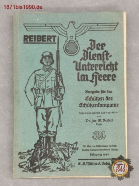 REIBERT Dienstunterricht, Schütze der Schützenkompanie, 1940, Buch