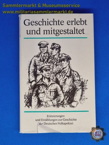 Buch: Erinnerungen und Erzählungen zur Geschichte der Deutschen Volkspolizei, MdI der DDR, 1985
