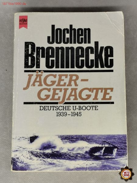 Buch: Jäger-Gejagte, Deutsche U-Boote 1939-1945; Jochen Brennecke