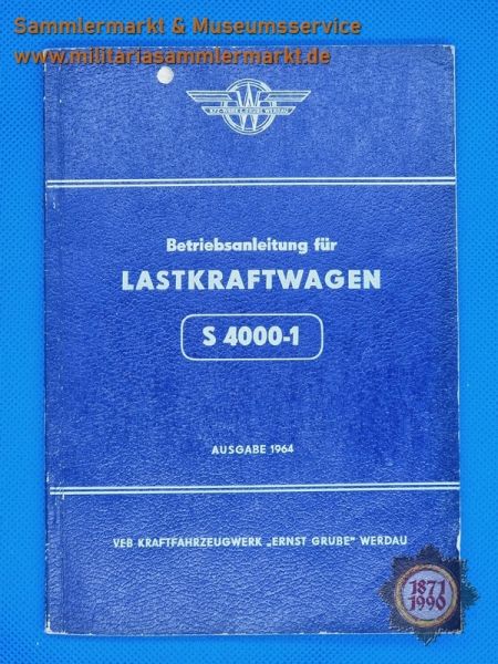 Betriebsanleitung Lastkraftwagen Typ S4000-1, Ausgabe 1964