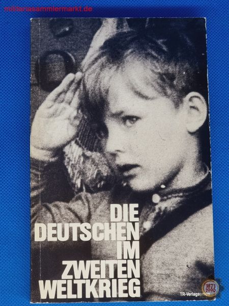 Die Deutschen im Zweiten Weltkrieg, Joachim Hess; Hendric L. Wuemeling, BRD Buch 1985