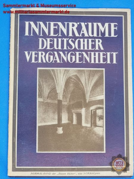 Buch: Innenräume deutscher Vergangenheit, Karl Robert Langewiesche, 1924, die Blauen Bücher