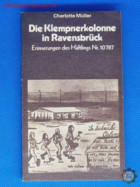 Die Klempnerkolonne in Ravensbrück, Charlotte Müller, 1981, DDR Buch