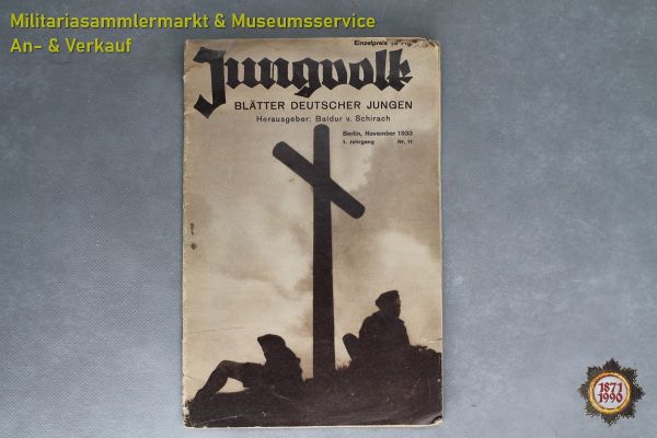 Zeitschrift: Jungvolk, Blätter Deutscher Jungen, 1. Jg. Nov. 1933, Hrsg. Baldur v. Schirach