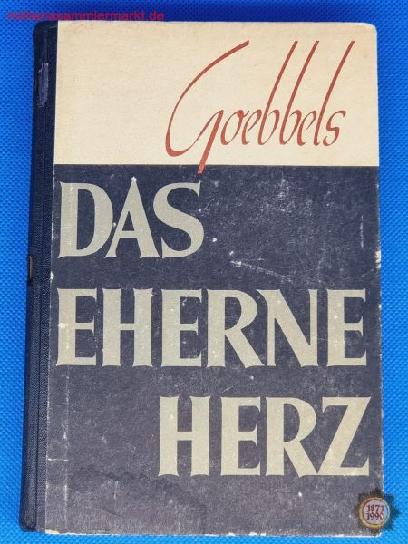 Das eherne Herz, Joseph Goebbels, 1943, Buch