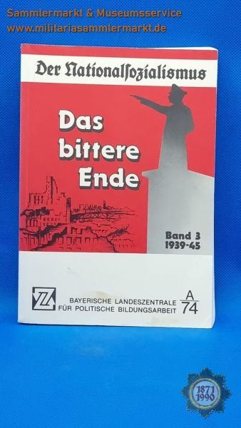 Buch: Der Nationalsozialismus, Das bittere Ende, Band 3, 1939-45, Johannes Hampel