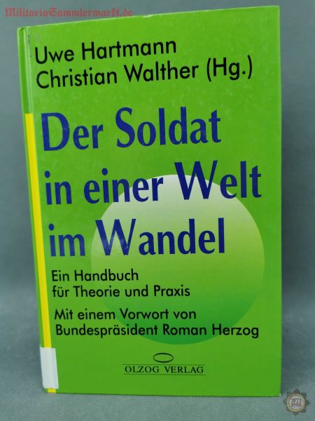 Der Soldat in einer Welt im Wandel; Uwe Hartmann, Christian Walther (Hg.)
