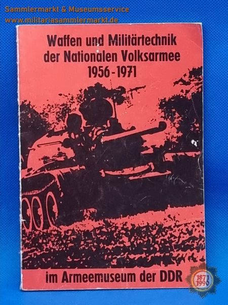 Prospekt: Waffen und Militärtechnik der Nationalen Volksarmee 1956-1971 im Armeemuseum der DDR