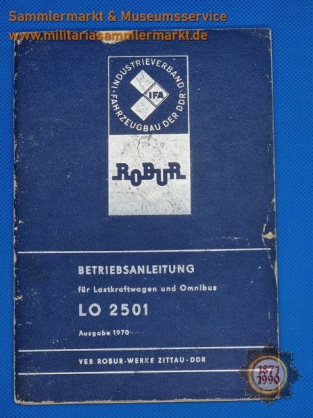 IFA ROBUR Betriebsanleitung für Lastkraftwagen und Omnibus LO2501, Ausgabe 1970