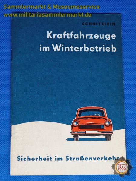 Buch: Kraftfahrzeuge im Winterbetrieb, Sicherheit im Straßenverkehr, Gerhard Schnitzlein, DDR