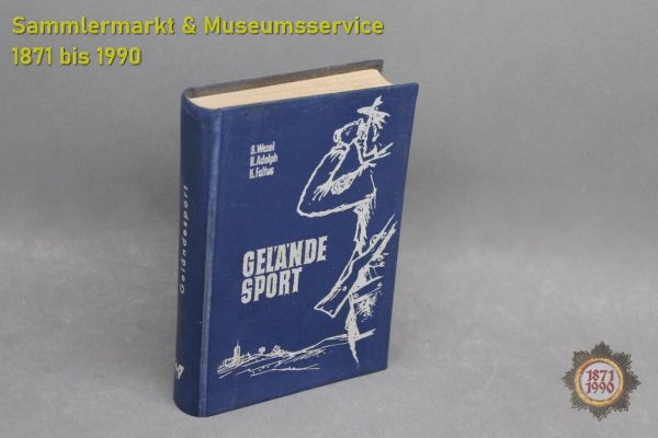 Buch: Geländesport, S. Wezel, H. Adolph, K. Faltus, Verlag für Sport und Technik, 1959, DDR